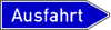 Ausfahrt